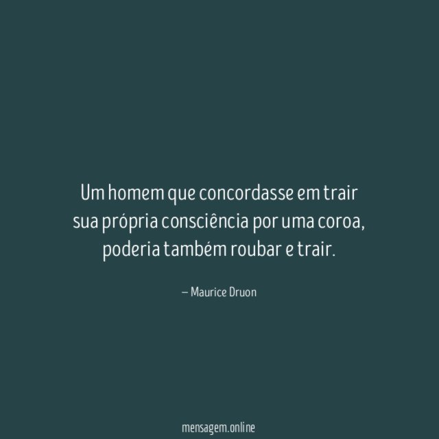 Um homem que concordasse em trair sua própria