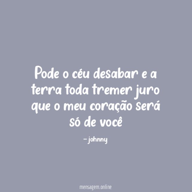 Pode o céu desabar e a terra toda