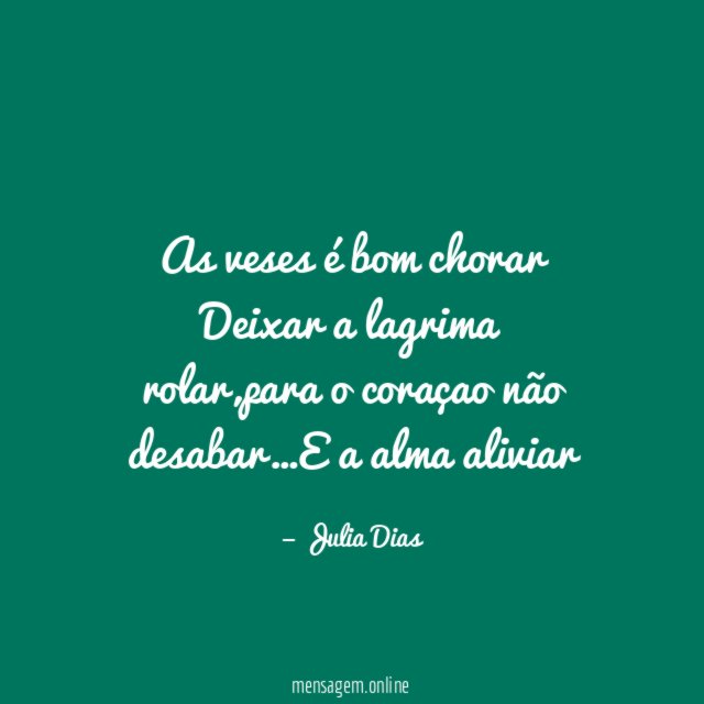 As veses é bom chorar Deixar a lagrima rolar
