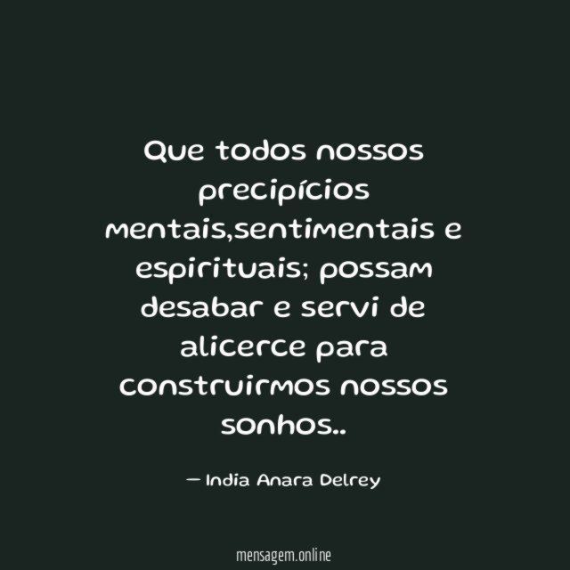 Que todos nossos precipícios mentais
