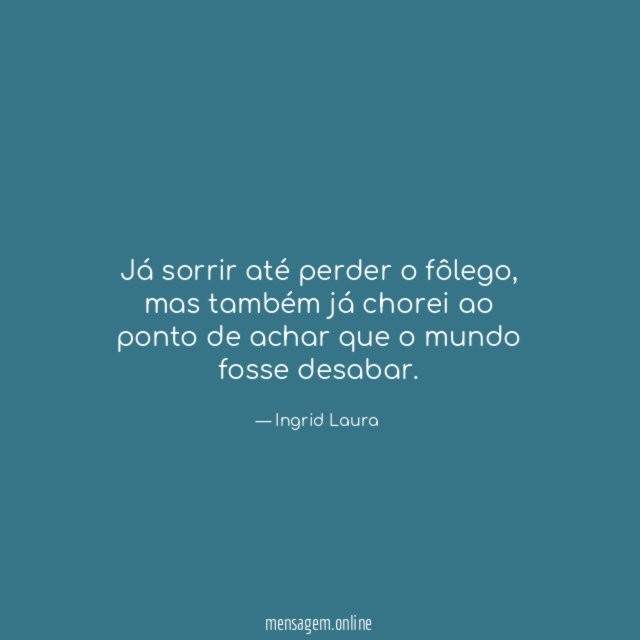 já sorrir até perder o fôlego