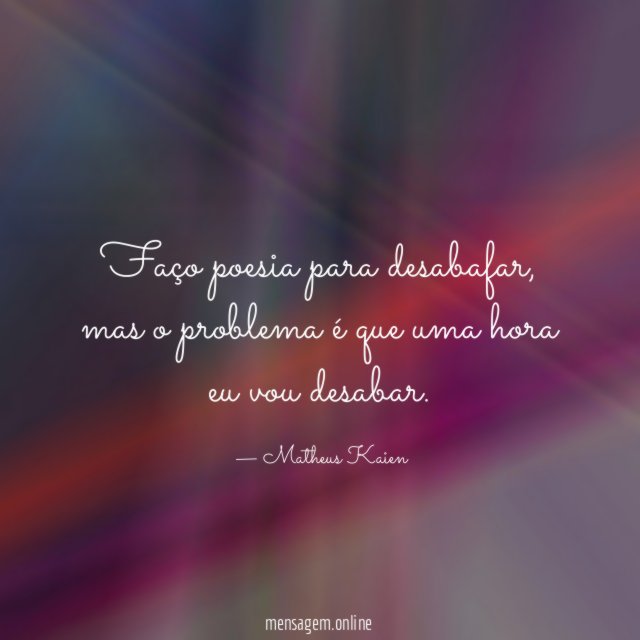 Faço poesia para desabafar