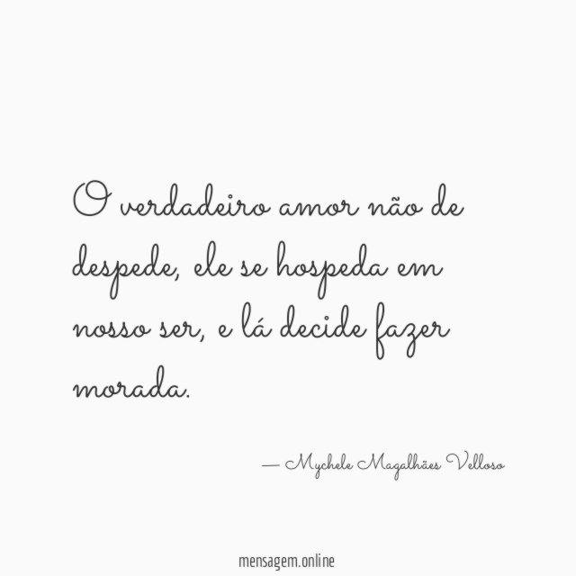 O verdadeiro amor não de despede