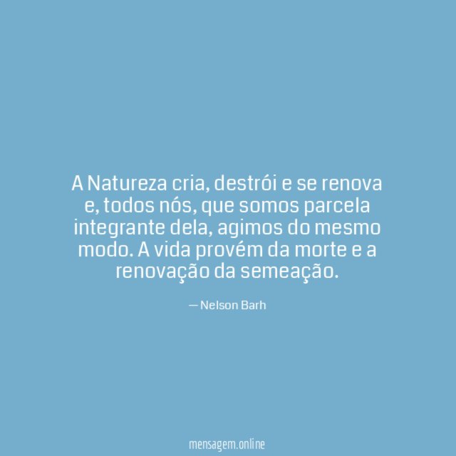 A Natureza cria