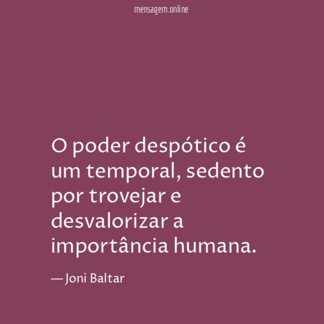 O poder despótico é um temporal