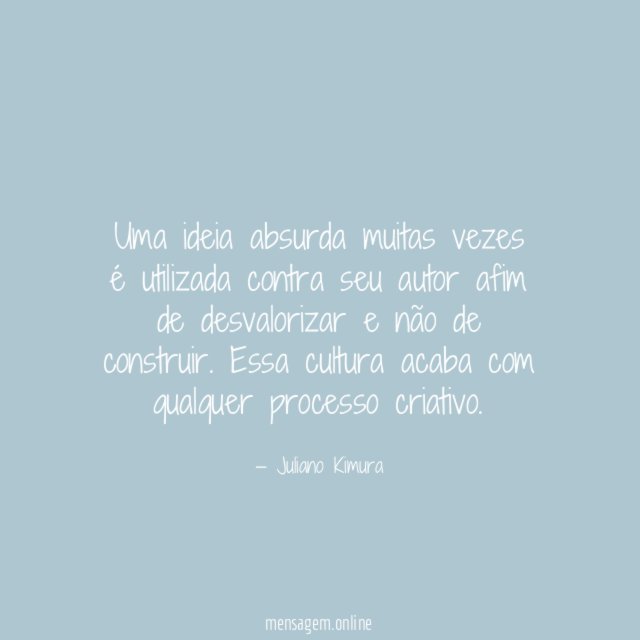 Uma ideia absurda muitas vezes é utilizada contra
