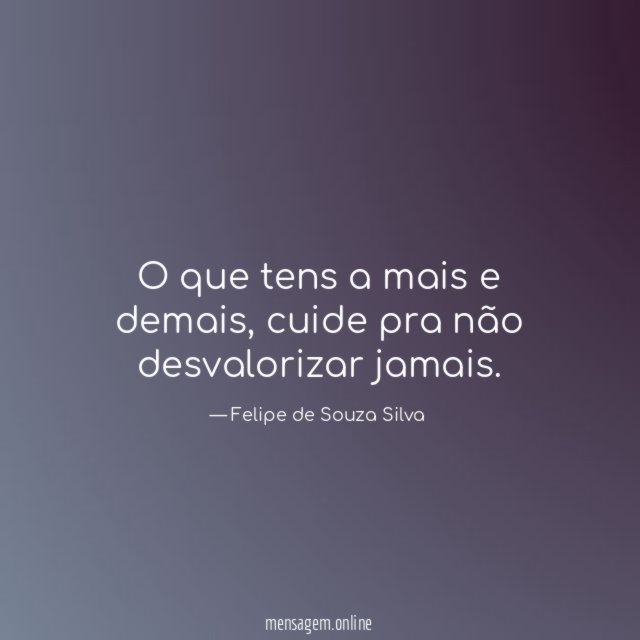 O que tens a mais e demais