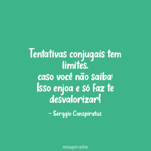 Tentativas conjugais tem limites