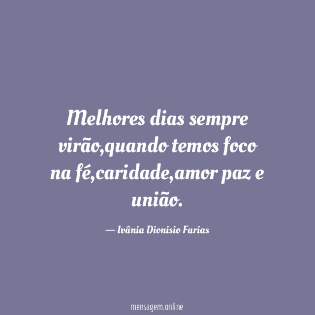 Melhores dias sempre virão
