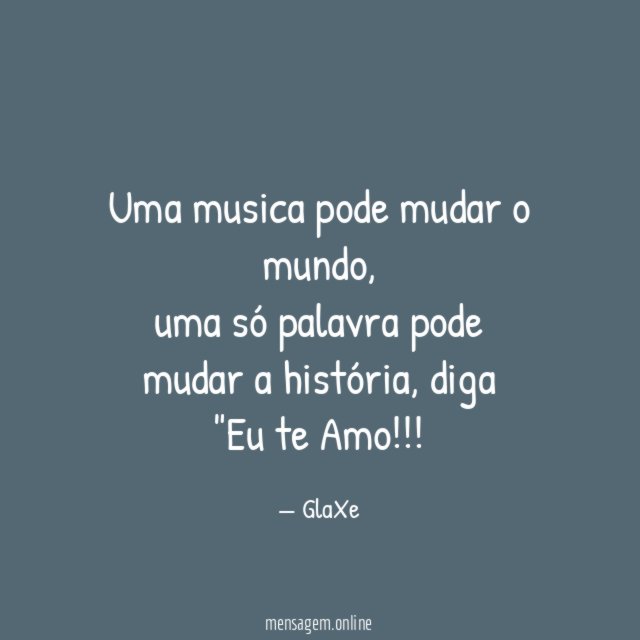 Uma musica pode mudar o mundo