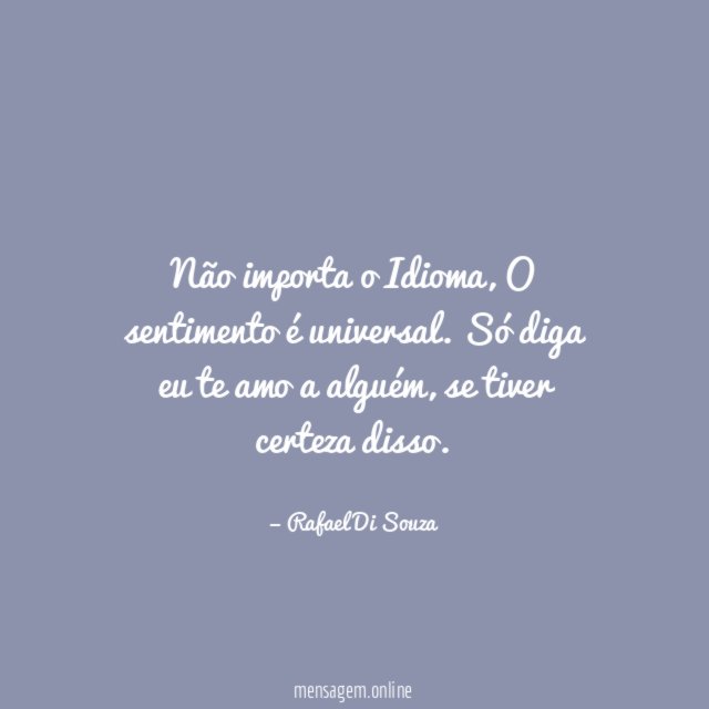 Não importa o Idioma