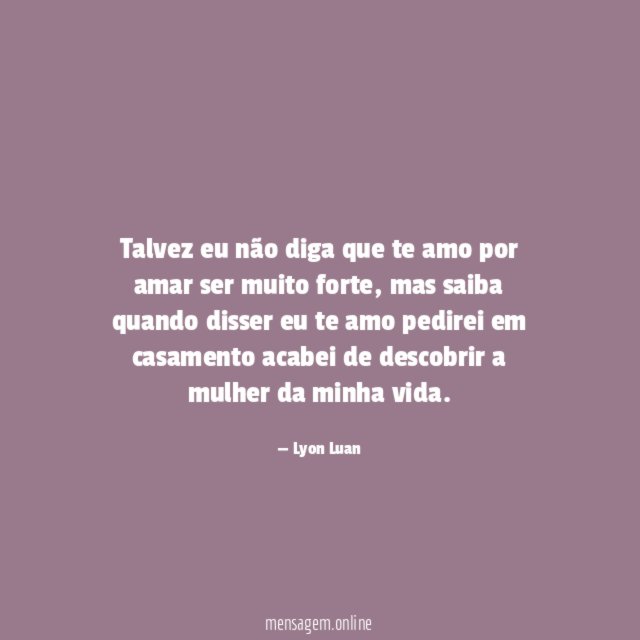 Talvez eu não diga que te amo por