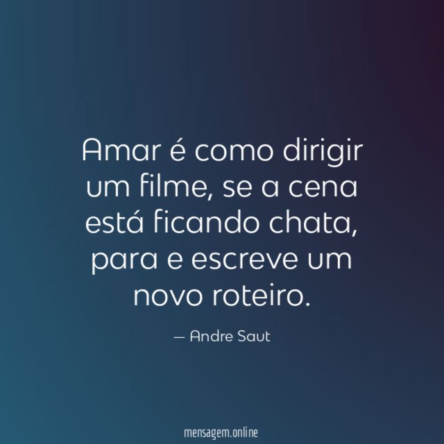 Amar é como dirigir um filme