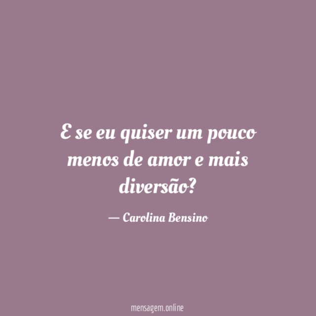 E se eu quiser um pouco menos de
