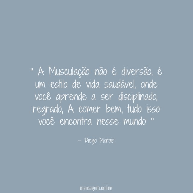 ' A Musculação não é diversão