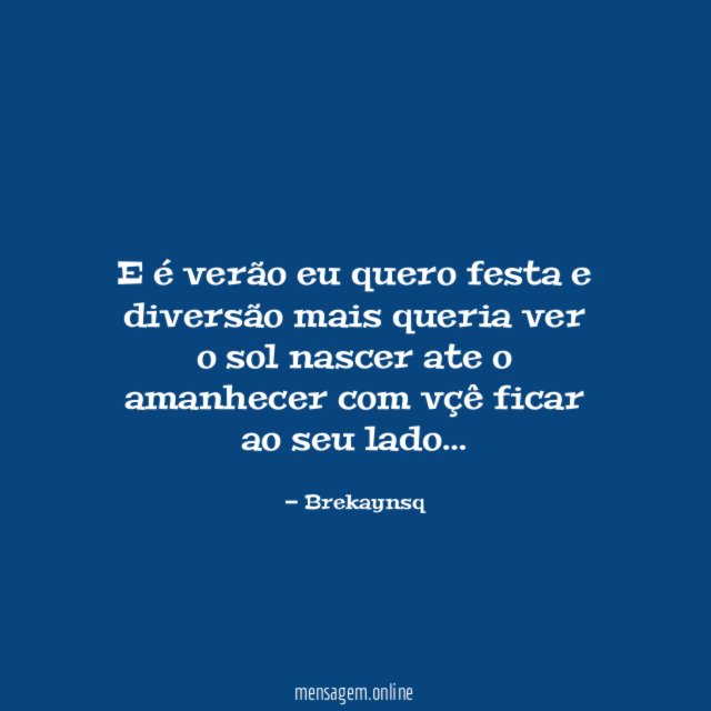 E é verão eu quero festa e diversão