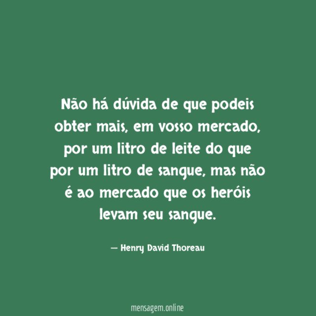 Não há dúvida de que podeis obter mais