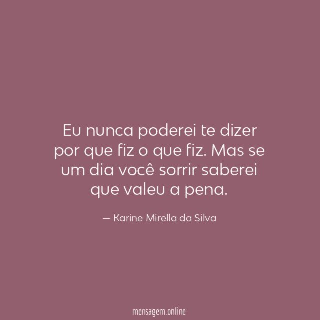 Eu nunca poderei te dizer por que fiz o que fiz