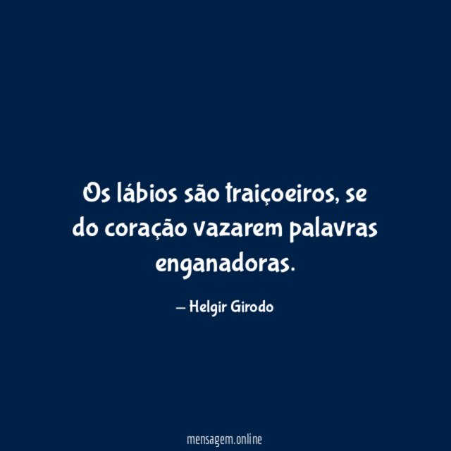 Os lábios são traiçoeiros