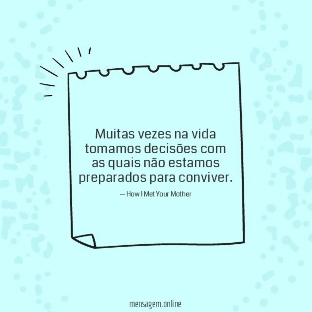 Muitas vezes na vida tomamos decisões com as