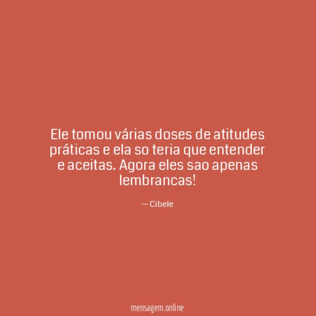 Ele tomou várias doses de atitudes práticas
