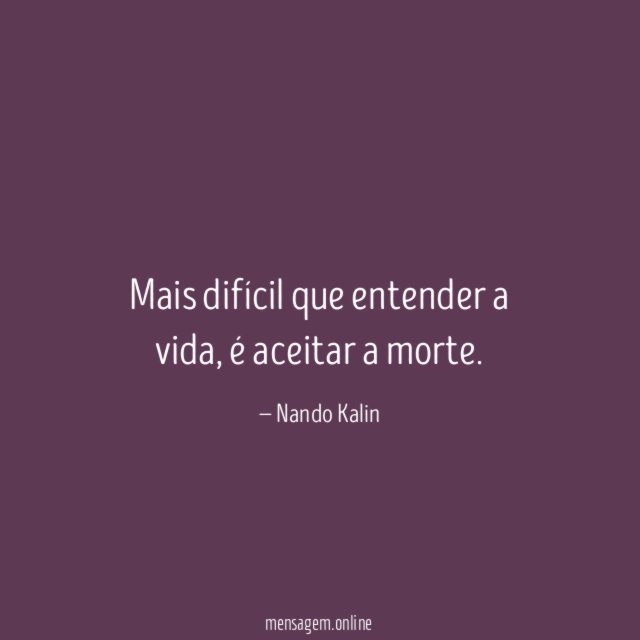 Mais difícil que entender a vida