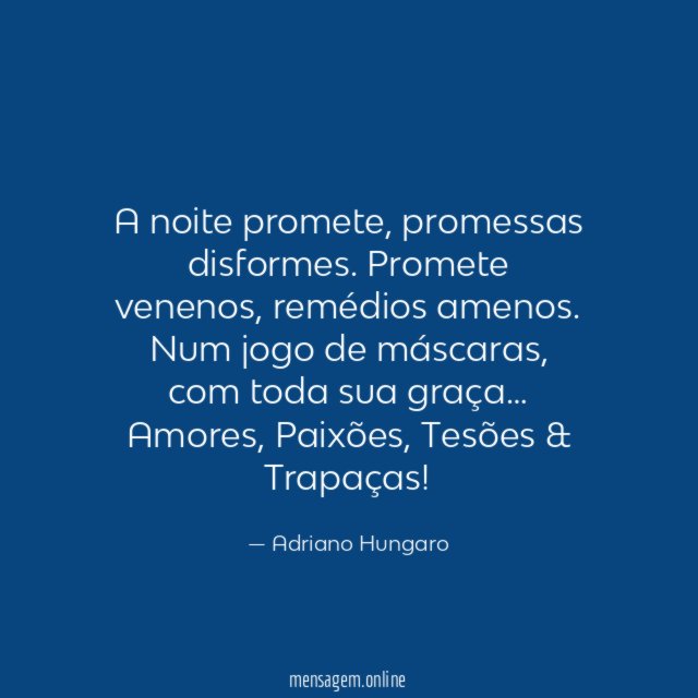 A noite promete