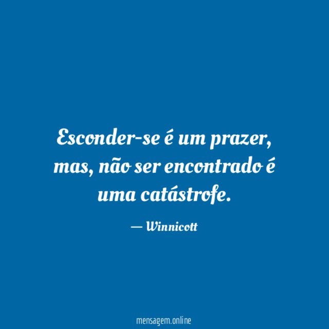 Esconder-se é um prazer