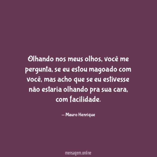 Olhando nos meus olhos