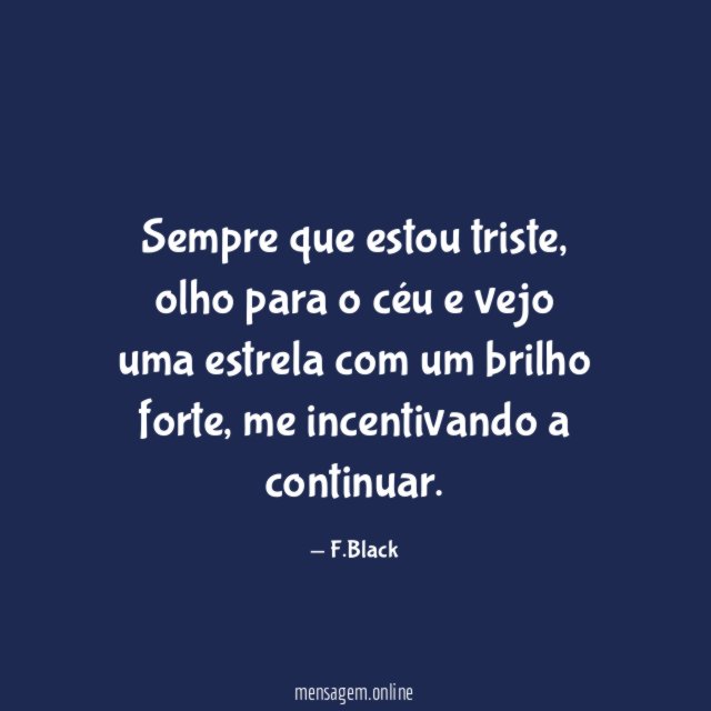Sempre que estou triste