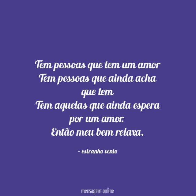 Tem pessoas que tem um amor Tem pessoas que
