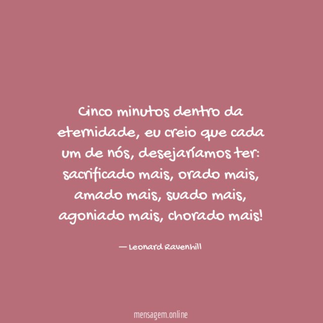 Cinco minutos dentro da eternidade
