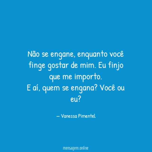 Não se engane