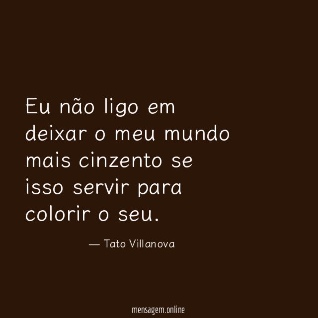 Eu não ligo em deixar o meu mundo