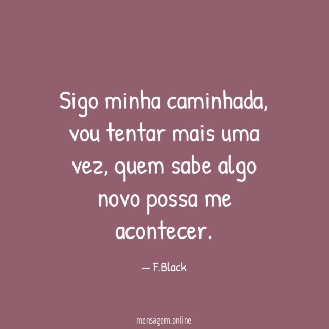 Sigo minha caminhada