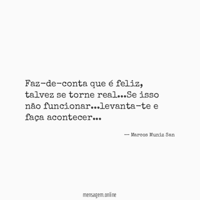 Faz-de-conta que é feliz