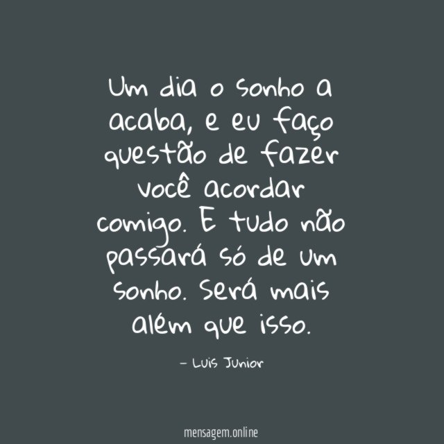Um dia o sonho a acaba