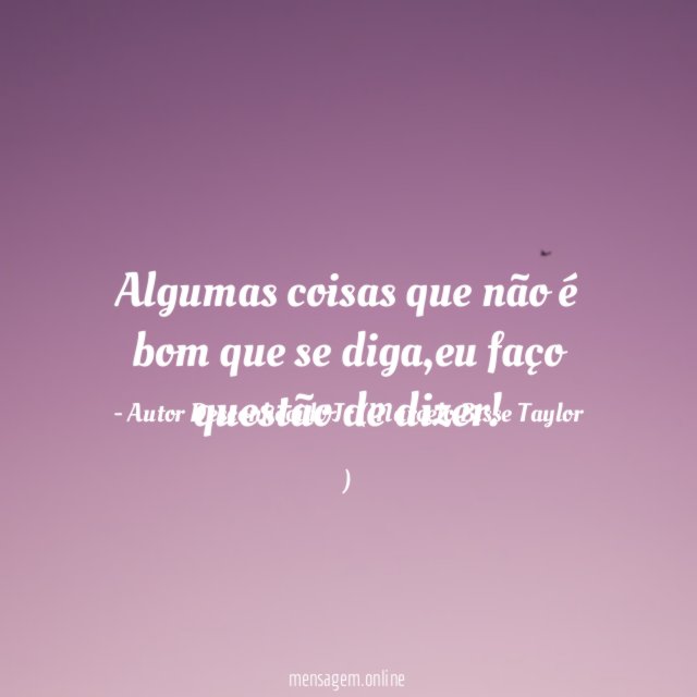 Algumas coisas que não é bom que se diga