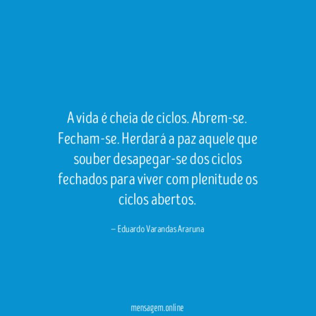A vida é cheia de ciclos