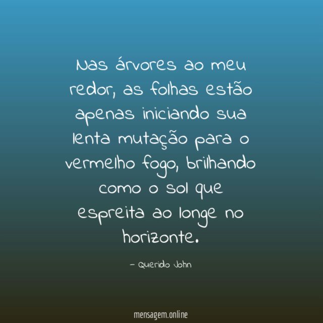 Nas árvores ao meu redor