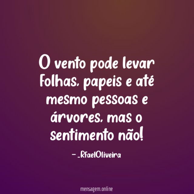 O vento pode levar folhas