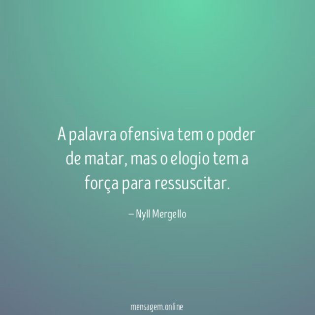 A palavra ofensiva tem o poder de matar