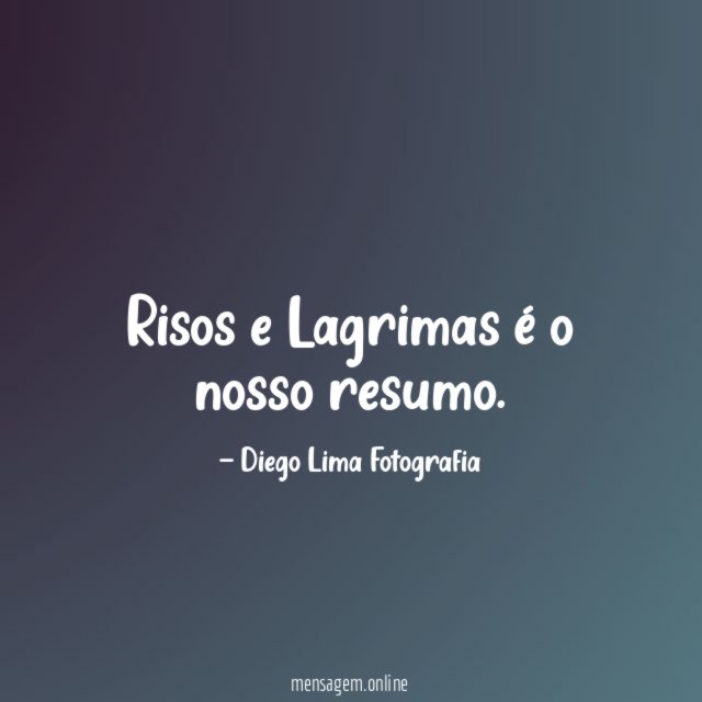 Risos e Lagrimas é o nosso resumo