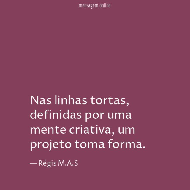Nas linhas tortas