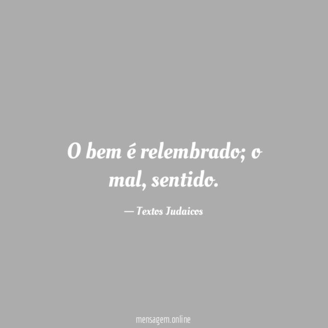 O bem é relembrado