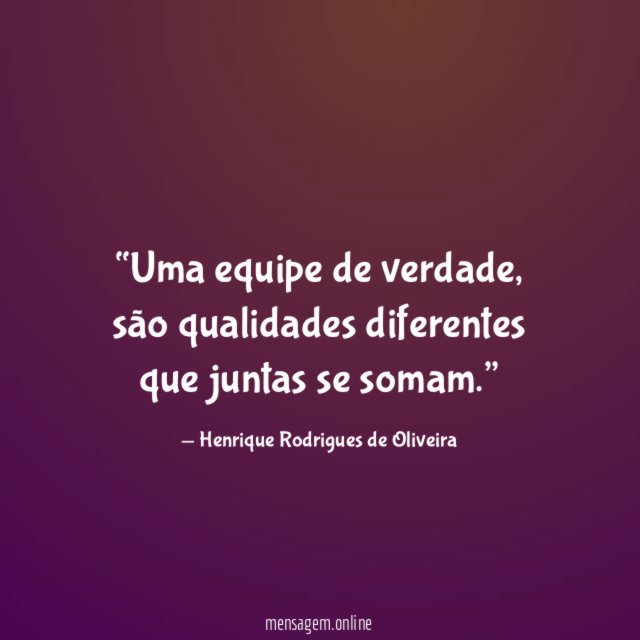 Uma equipe de verdade