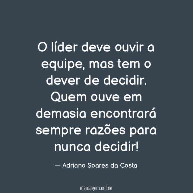 O líder deve ouvir a equipe
