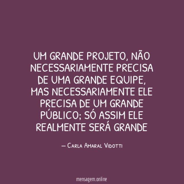 Um grande projeto