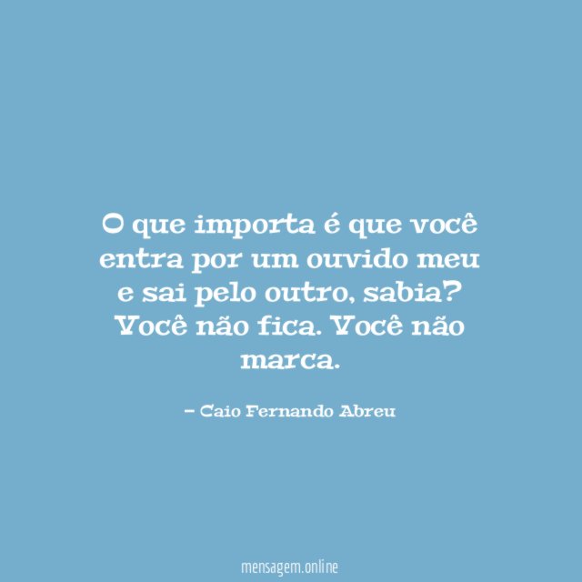 O que importa é que você entra por