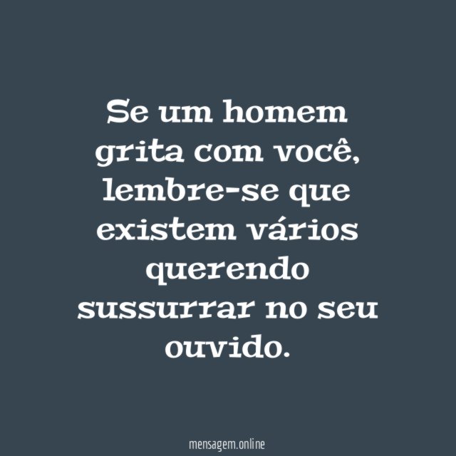 Se um homem grita com você